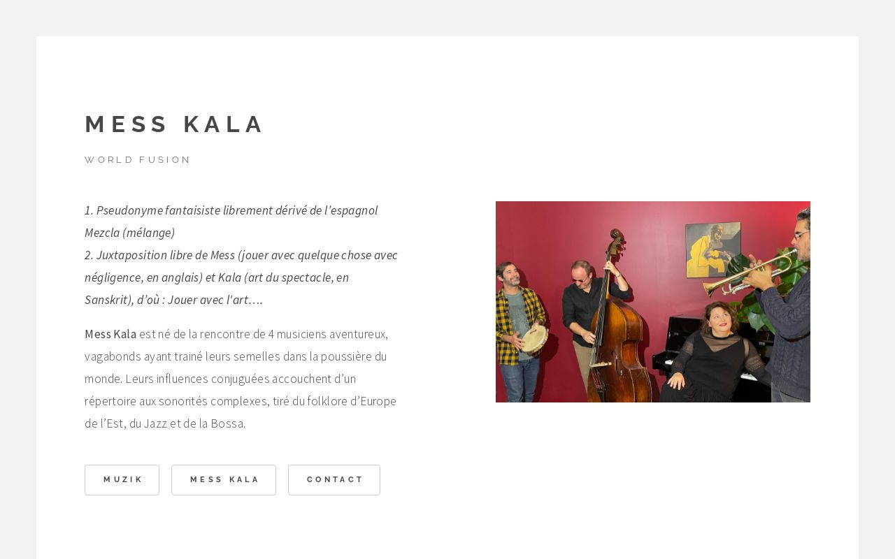 Mess Kala